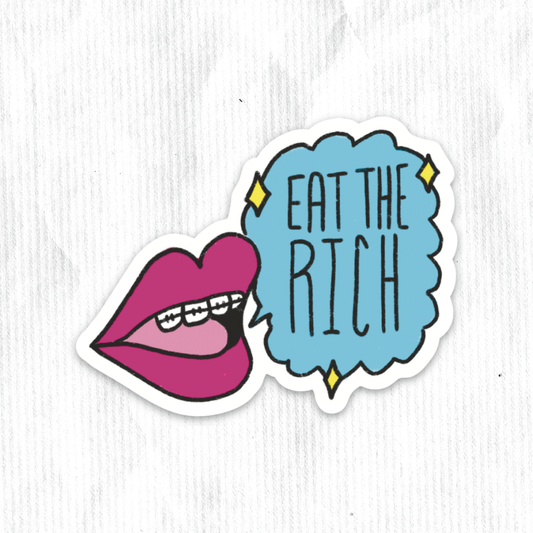 Eat the Rich Sticker